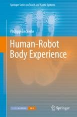 Zum Artikel "New book „Human-Robot Body Experience“ by Prof. Dr.-Ing. Philipp Beckerle"