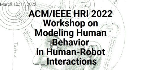 Zum Artikel "ACM/IEEE HRI 2022 Workshop on  Modeling Human Behavior  in Human-Robot Interactions"